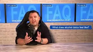 Addiction: What Does Alcohol Detox Feel Like?