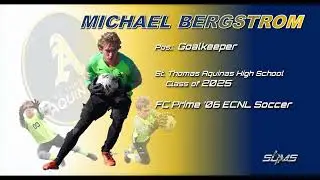 MICHAEL BERGSTROM  St. Thomas Aquinas 23-24 Season Highlights Part 1