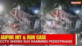 Jaipur Tragedy: CCTV Footage Shows SUV Ramming Vehicles & Pedestrians, 3 Dead, 8 Injured | NewsX