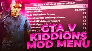 [NEW VERSION] GTA V KIDDIONS Modest Menu / Infinity Money + GodMode / Undetected / Work 2025