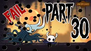 Hollow Knight Part 30 More Attempts More Fails.