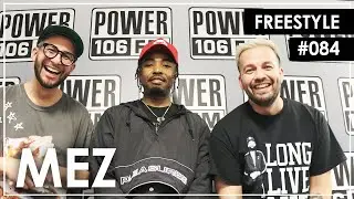 Mez Freestyles Over 