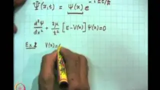 Mod-02 Lec-08 Interference Experiment & The Particle in a Box Problem