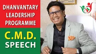 Dhanvantary Bio Science Leadership Programme C.M.D. Speech
