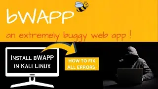 How to install bwapp in Kali Linux without using xampp server | Fix all Errors in bWAPP 