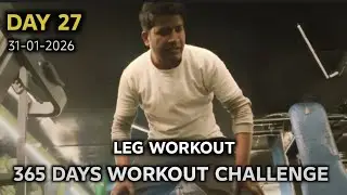365 Days of Fitness &ndash; Day 27 Leg Workout | Burn Fat, Build Discipline, No Excuses 💪