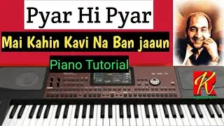 Mai Kahin Kavi Na Ban Jaun || Piano Tutorial || Step By Step , Slow Motion Explain ||