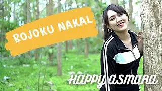 HAPPY ASMARA - BOJOKU NAKAL (Official Music Video)