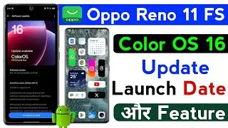 oppo reno 11 fs color os 16 new system update | oppo reno 11 fs color os 16 spacial feature | oppo