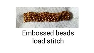Class 23.Embossed beads load stitch in aari work