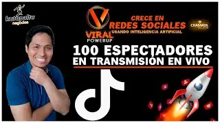 Comprar Espectadores en Transmisi&oacute;n en vivo de TikTok | Viral Power-Up | Chamaya Company