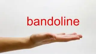 How to Pronounce bandoline - American English