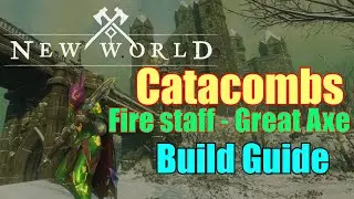 Great Axe + Fire staff PVE Guide &mdash; Meta Build for Raids & Catacombs  New World Season 10