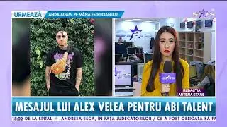 Mesajul lui Alex Velea pentru Abi Talent