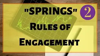 TRADING SPRINGS IN FOREX FOR A LIVING! - Rules of engagement.