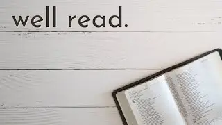 The Bible on the Bible (Well Read, part 1)