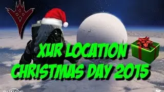 Destiny TTK - Xur 2.0 Location - Christmas Day 2015