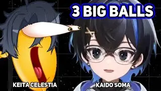 Keita Celestia's Three Big Balls ft. Kaido Soma