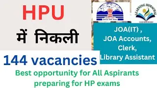 Latest Vacancies in HPU | JOA-IT and many more posts | #hp #hpjoa #hpexams