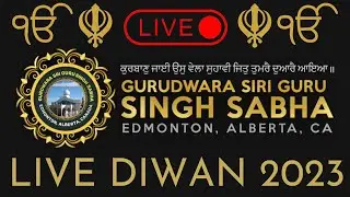 Live diwan, Gurdwara Sri Guru Singh Sabha, Edmonton