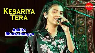 Kesariya Tera | Cover By -  Ankita Bhattacharyya (Zee Bangla SaReGaMaPa)