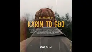 Balthazard DY - Karin to gbo - (Official video)