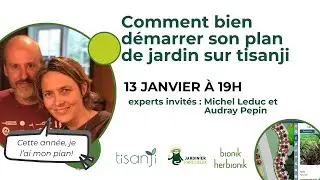Comment bien démarrer son plan de jardin sur tisanji