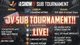 JV Gaming Sub Tournament! [MLB The Show 17 Diamond Dynasty]