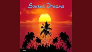 Sunset Dreams