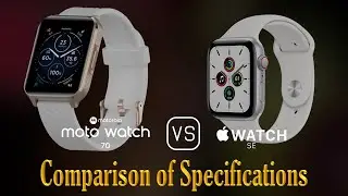 Motorola Moto Watch 70 vs. Apple Watch SE: A Comparison of Specifications