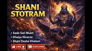 Shani Stotram | Sade Sati & Shani Dasha Shanti | Powerful Shani Dev Mantra Remove Fear of Shani Dev
