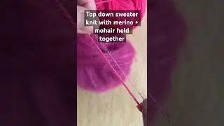 Start knitting a mohair sweater - top down knit in the round seamless #wip #knitters #crafting #pink