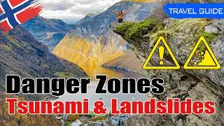 Norway's Hidden Natural Dangers: &Aring;kerneset, Landslides & the Geiranger Tsunami Risk