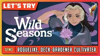 Wild Seasons | Demo | Game Play | Let's Try |  Roguelike, Deck-Gardener Cultivater