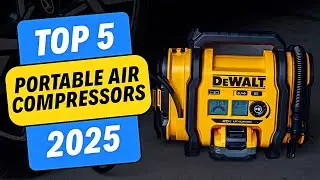 Top 5 Portable Air Compressors of 2025