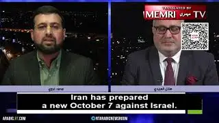 Lebanese Writer Mohammad Gharawi: Iran Has Prepared a &ldquo;New October 7&rdquo; to Break and Annihilate Israel