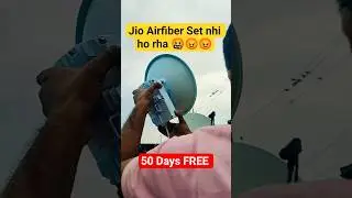 Free 50 Days Jio AirFiber Installation 😬 Antenna was not being set 🥲🥲 #jio #jiofiber #jioairfiber