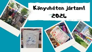Könyvhéten jártam (2024)