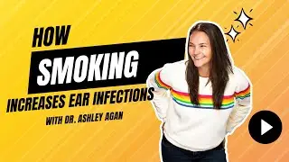 The Impact of Secondhand Smoke and Air Quality on Children's Ear Infections