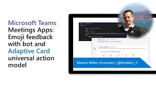 Teams Meetings Apps: Emoji feedback with bot and Adaptive Card universal action model