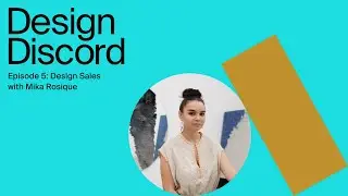 Design Sales with Mika Rosique