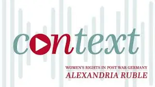The Surprising History of Women&rsquo;s Rights in Post War Germany