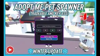 ❄️WINTER UPDATE❄️ Adopt me NEW PET SPAWNER (TRADEABLE & KEYLESS) | Adopt Me Script 2025