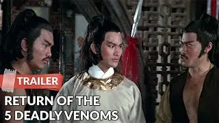 Return of the 5 Deadly Venoms (1978) Trailer | 'Crippled Avengers' | Kuan-Tai Chan | Feng Lu