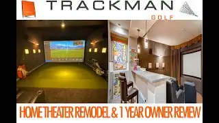 Home Renovation for Golf Simulator / Owning a Trackman 1 year / Takeaways / Trackman VS Other Sims