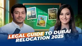 Dubai Relocation Guide 2025 | Visa Types, Costs & Legal Requirements