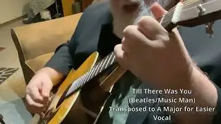 Till There Was You (Key of A Version for Easier Vocal)
