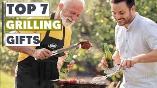 Top 7 Grilling Gifts: Essential BBQ Accessories for Your Outdoor Kitchen