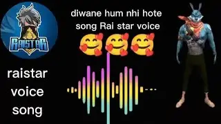 Divane ham nahi hote song Rai star voice 