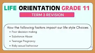 Life Orientation Grade 11 | How Poor Decisions and Poverty Influence Lifestyle Choices